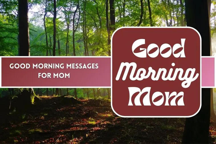 Good Morning Messages for Mom